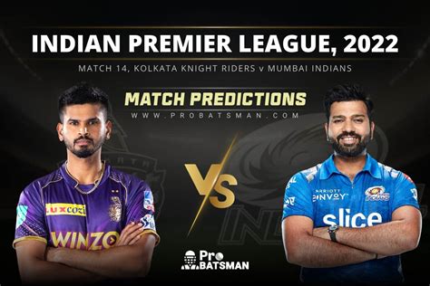 Today Match Team Ipl 2022 Kkr Vs Mi Match 14 Match Prediction Who