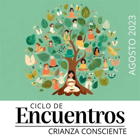 Ciclo de Crianza Consciente para atender los desafíos actuales