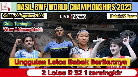 Hasil BWF World Championships 2023 Hari Ini Babak 32 Kejuaraan Dunia