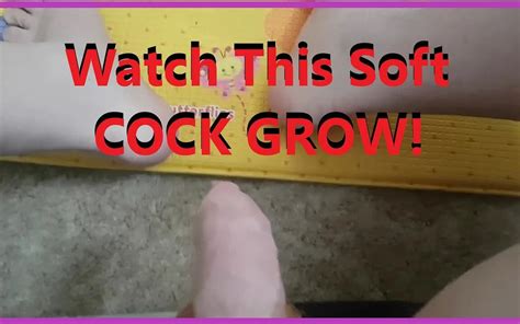 Long Thick Soft Flaccid Grows Before You Re Eyes And Cums Hard For You Gay Porn Xhamster