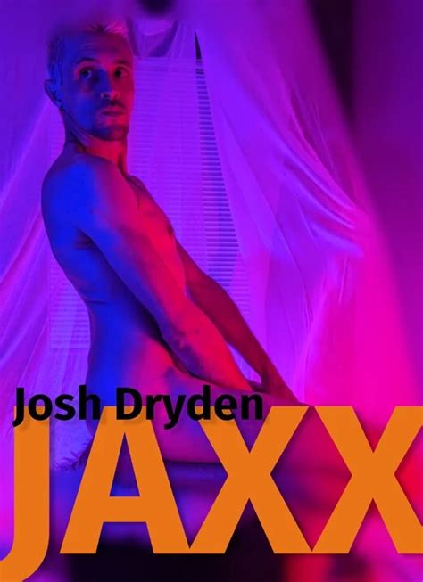 Introducing Josh Dryden Jaxx Solo Jack Off With Josh Gay Amateur Amateur Porn Xhamster