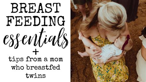 Breastfeeding Must Haves And Essentials Tips For Breastfeeding Boost