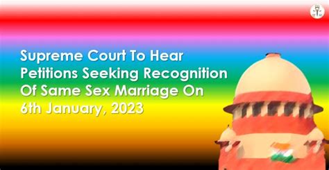 Supreme Court To Hear Petitions Seeking Recognition Of Same Sex