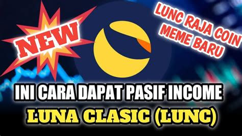 Lunc Coin V Bisa Dapat Pasif Income Terra Luna Clasic Youtube