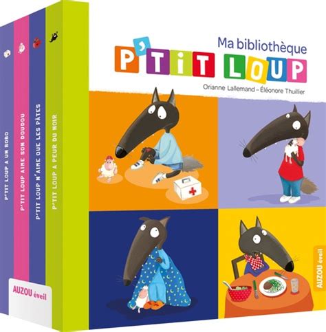 P tit Loup Ma bibliothèque P tit Loup P tit de Orianne Lallemand