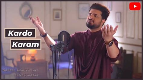 Kardo Kardo Karam Lyrics Samir Jahan Nabeel Shaukat Ali Feat Sanam