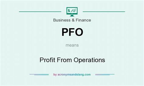 pfo profit  operations  business finance  acronymsandslangcom