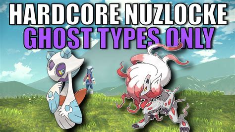 Pokemon Legends Arceus Hardcore Nuzlocke GHOST Types Only Part YouTube