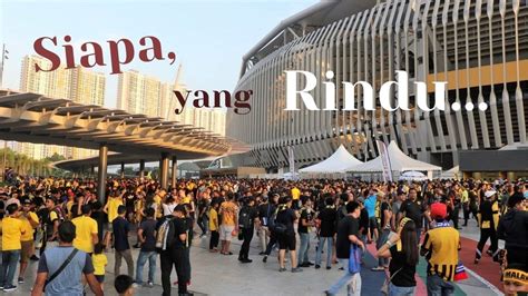 Ultras Malaya Masih Ingatkah Aura Di Stadium Bukit Jalil Malaysia