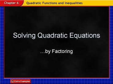 Solving Quadratic Equations presentation | free to view