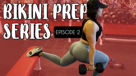 Bikini Prep Series Episode Full Lower Body Workout Youtube