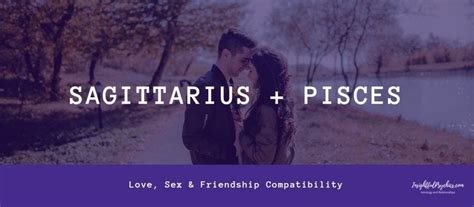 Sagittarius And Pisces Compatibility Sex Love And Friendship