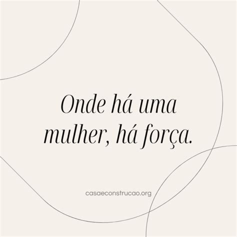 Frases De Mulher Forte Curtas - +45【FRASES DE MULHER FORTE】para te inspirar hoje!