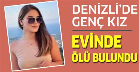 Denizlide 23 yaşındaki genç kız evinde ölü bulundu