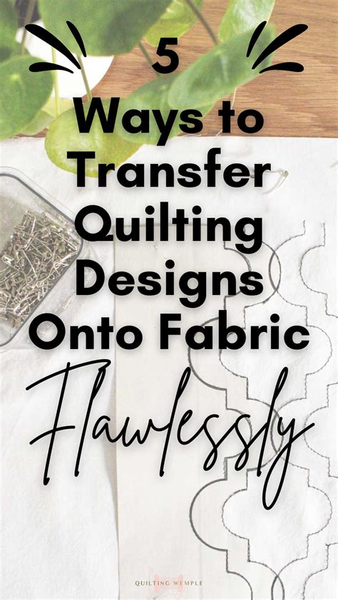 5 Ways To Transfer Quilting Designs Onto Fabric Flawlessly Artofit