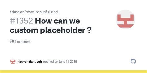 How Can We Custom Placeholder Issue Atlassian React