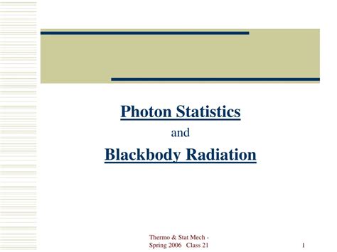 PPT Understanding Photon Statistics And Blackbody Radiation In