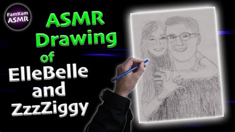 Ellebelle Asmr And Zzzziggy Asmr Famkam Asmr Draws Ep5 Youtube