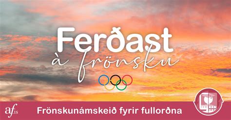 Franska á Ferðalagi Fyrir Byrjendur Seinni Vetrarönn 2024