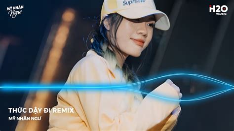 Th C D Y I Remix Thu Cu I Remix Th Ch C I Ng Ly C Ph S M Mai Remix Lk Nh C Remix Hot