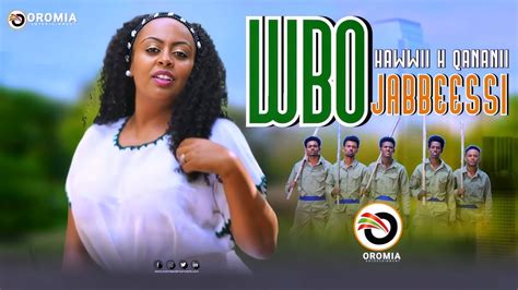 Hawwii H Qananii Wbo Jabbeessi Oromo Music Hd Youtube