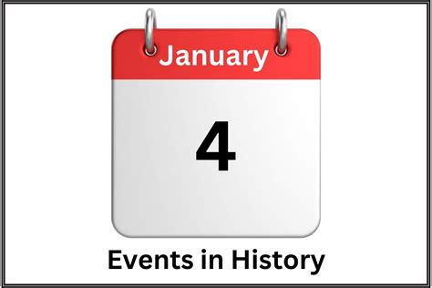 January 4 Events in History - Have Fun With History