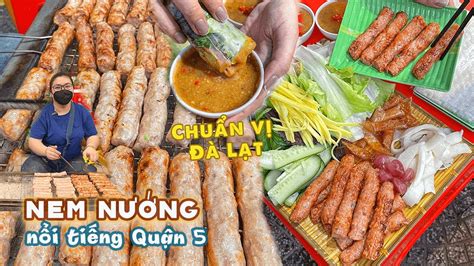 NEM NƯỚNG GIA TRUYỀN nguyên liệu tươi ngon từ Đà Lạt không phải ai cũng