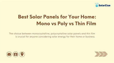 Best Solar Panels For Your Home Mono Vs Poly Vs Thin Film