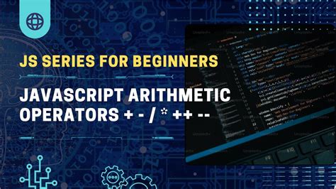 Mastering Javascript Arithmetic Operators A Fundamental Guide Urdu