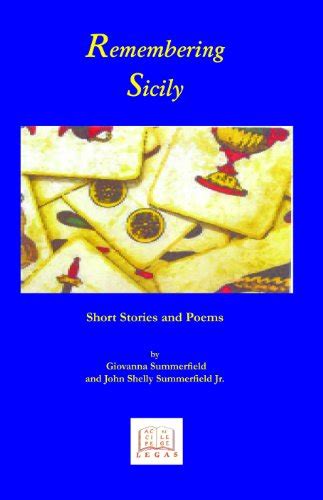 Remembering Sicily Sicilian Studies Book 16 Kindle Edition By