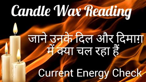 🕯️candle Wax Reading ️🌹 Current Energy Check🧚 Person On Your Mind💐🧿