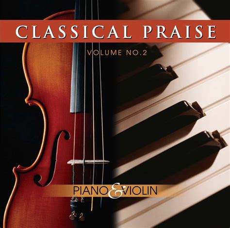 Classical Praise - Piano & Violin | Instrumental worship music, Praise ...