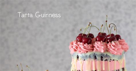 Dulces Para Un Angel Tarta Guinness Drip Naked Cake