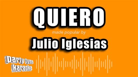 Julio Iglesias Quiero Versi N Karaoke Youtube