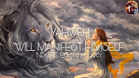 Yahweh Will Manifest Himself HIS Worship Song Lyrics Music Videos