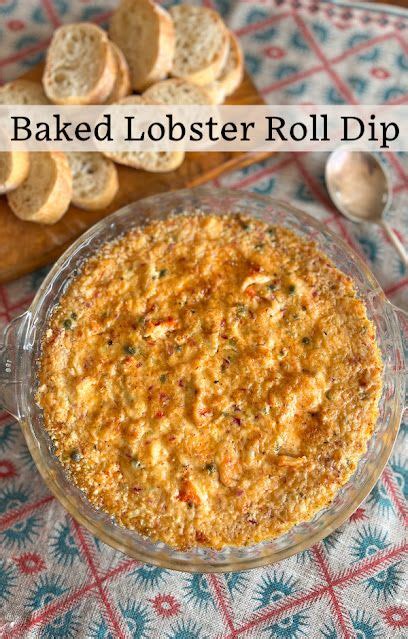 Baked Lobster Roll Dip In Lobster Roll Baking Food