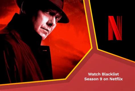 How to Watch the Blacklist Season 9 on Netflix [Updated June 2024]