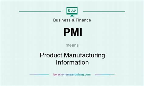 pmi product manufacturing information  business finance