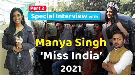 Miss India 2021 Manya Singh L Special Interview Part 2 L Inspiring Story L Bigg Boss L