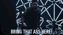 Bring That Ass Here GIFs Tenor