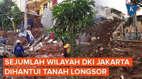 Waspada BPBD DKI Keluarkan Peringatan Dini Potensi Tanah Longsor Di 10