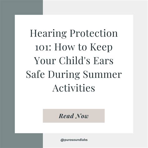 Hearing Protection 101: How to Keep Your Child's Ears Safe During Summ ...