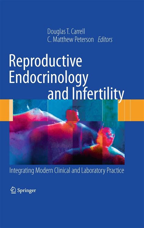 Reproductive Endocrinology And Infertility 1st Edition Ebook Rental In 2021 Infertility