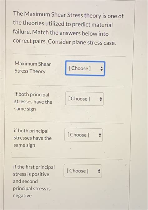 Solved The Maximum Shear Stress theory is one of the | Chegg.com