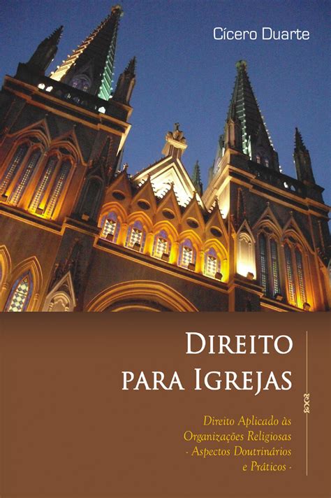 Pe Direito De Igreja Geralmente Quanto E - DIREITO PARA IGREJAS: DIREITO PARA IGREJAS EM LIVRO