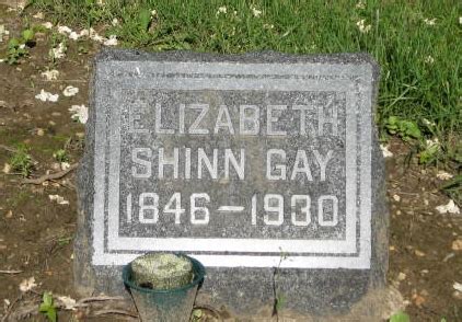 Elizabeth Shinn Gay M Morial Find A Grave