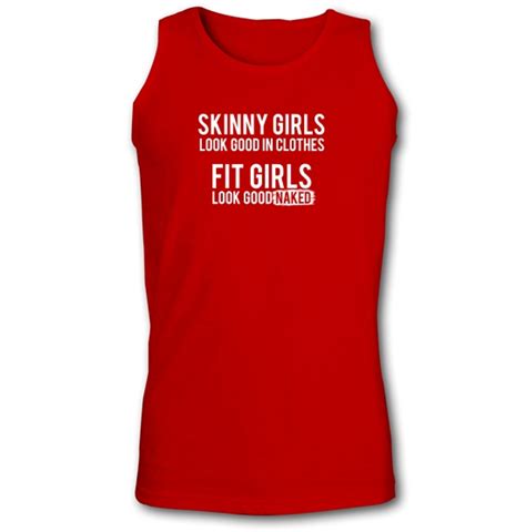 Skinny Girls Look Good In Clothes Fit Girls Look Good Naked Vest By Chargrilled