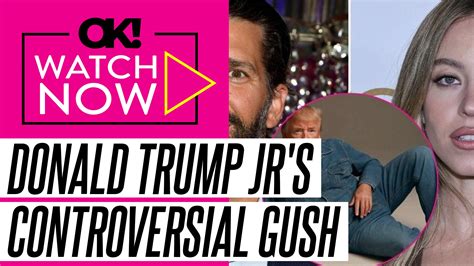 Don Trump Jr Gushes Over Hot Dad Open Video