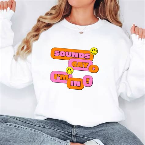Sounds Gay Im In SVG Funny LGBTQ Svg Cut File Pride Clipart PNG Lgbt Quotes Svg Gay Svg