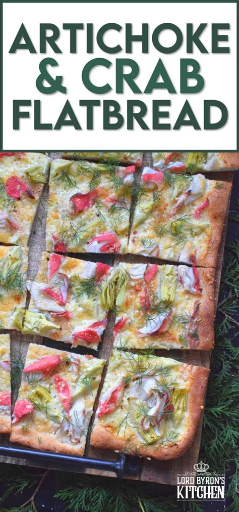 Artichoke And Crab Flatbread Lord Byrons Kitchen